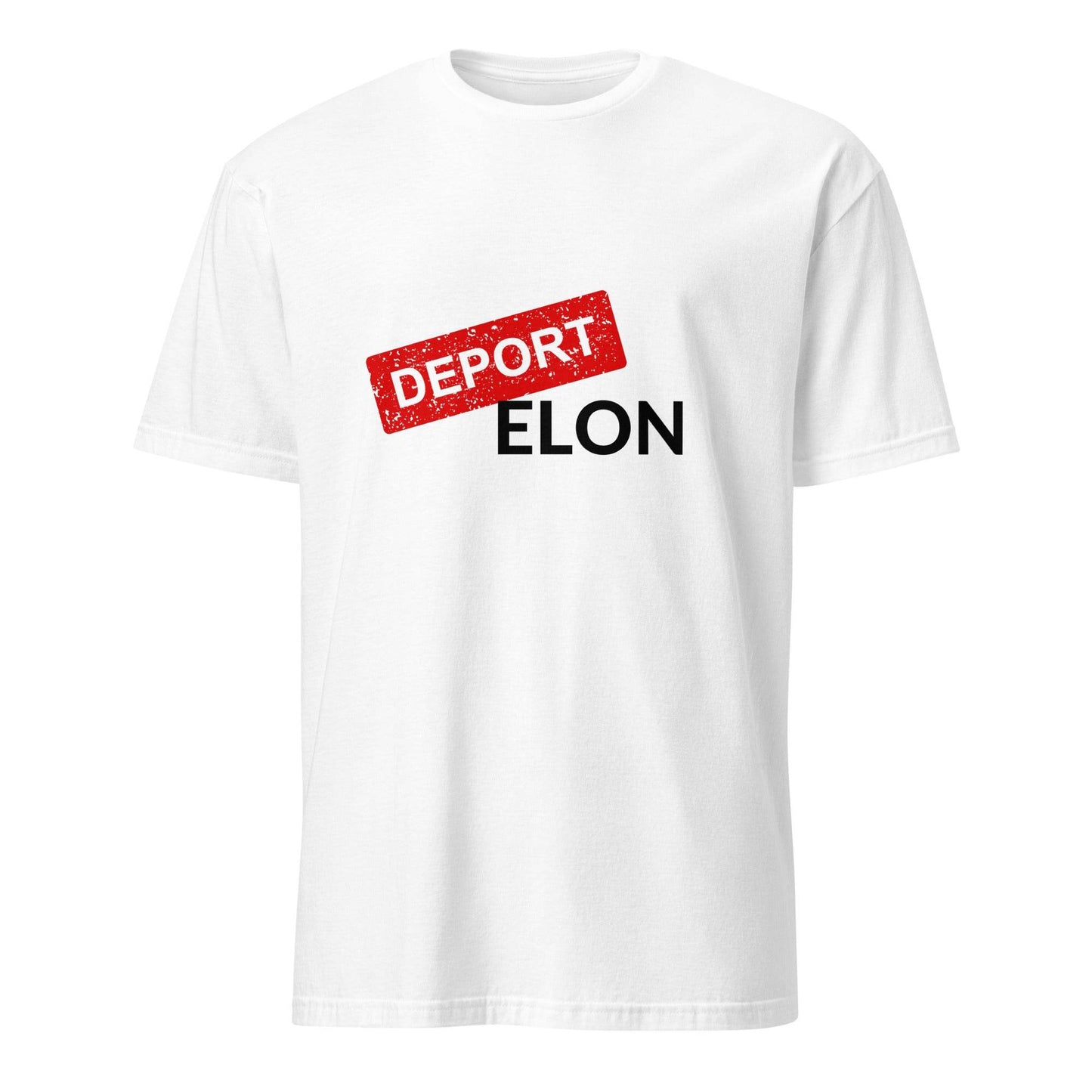 DEPORT ELON Make a Statement Short-Sleeve Unisex T-Shirt - Killer Products