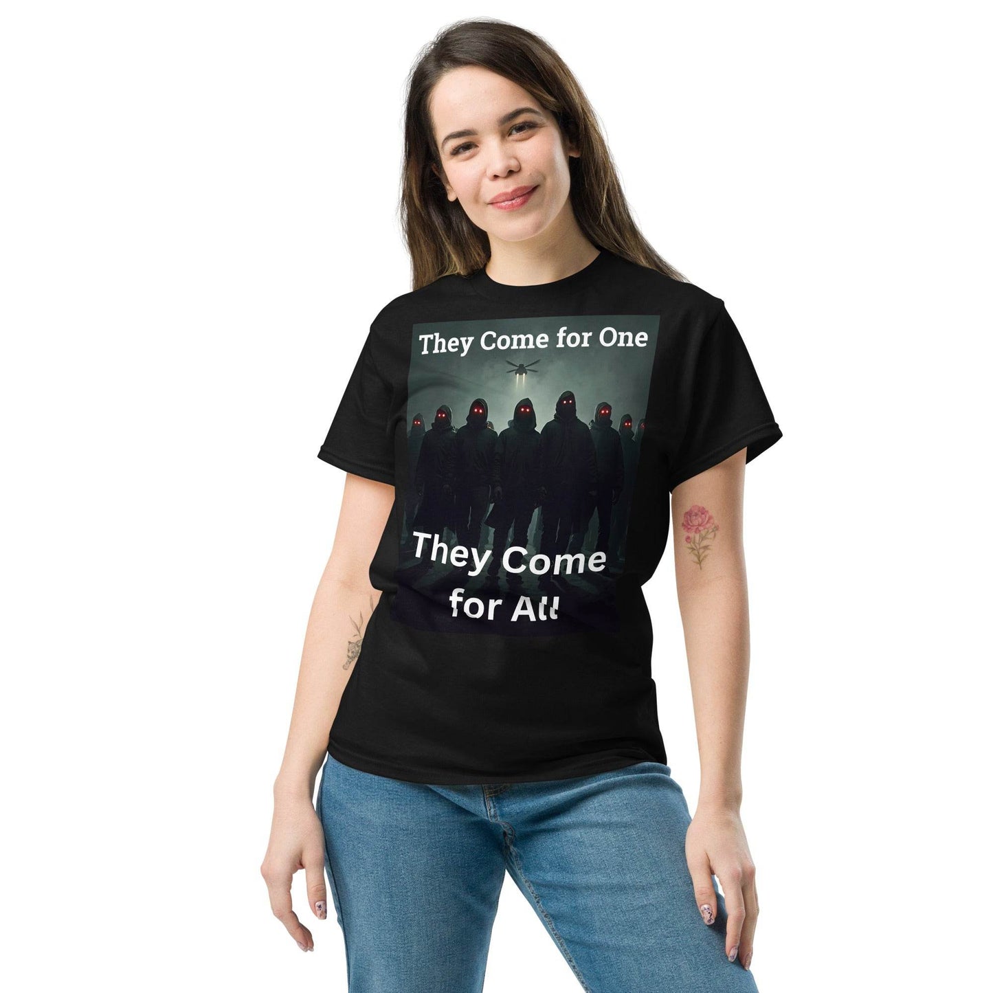 Protest T-Shirt – “They Come for One, They Come for All” | Bold Political Statement Tee - Killer Products