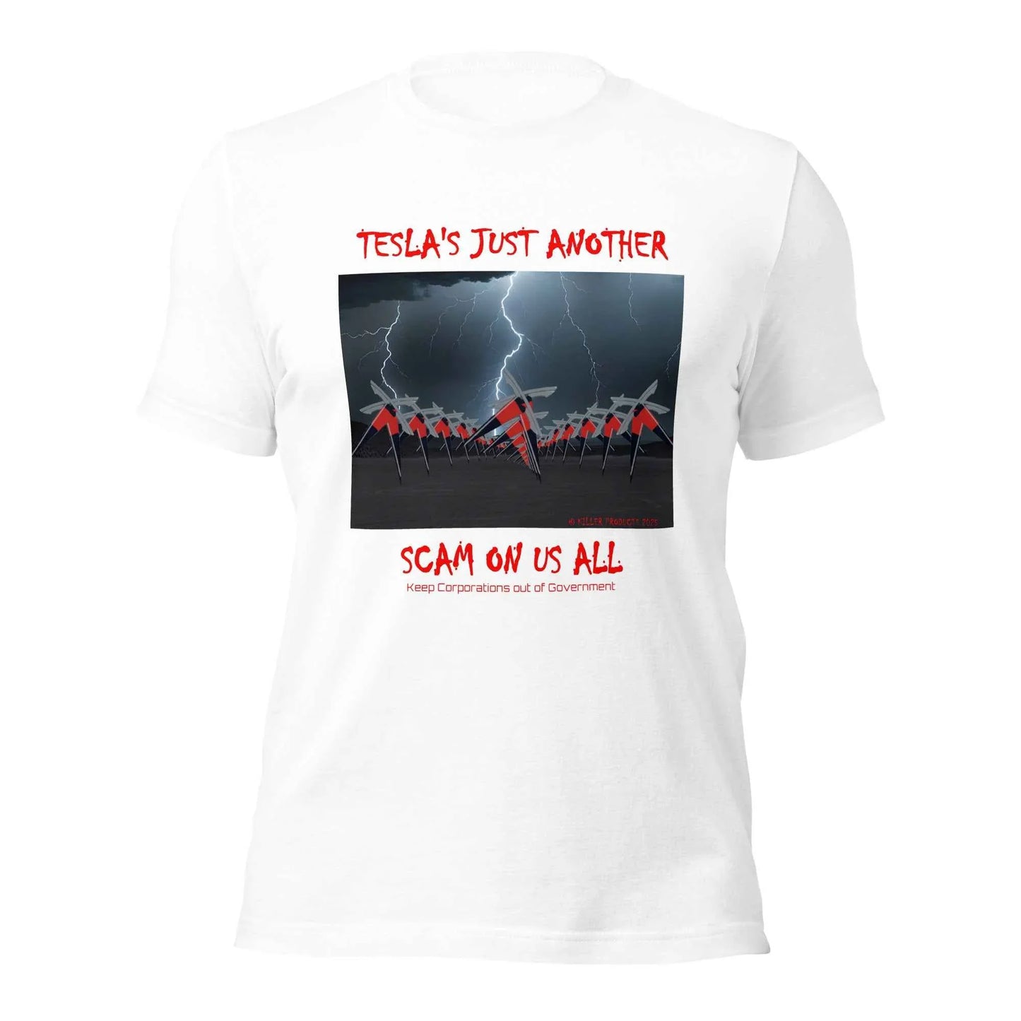 TESLA'S Just Another Scam Unisex T-Shirt: Eco-Friendly Statement Wear - Killer Products