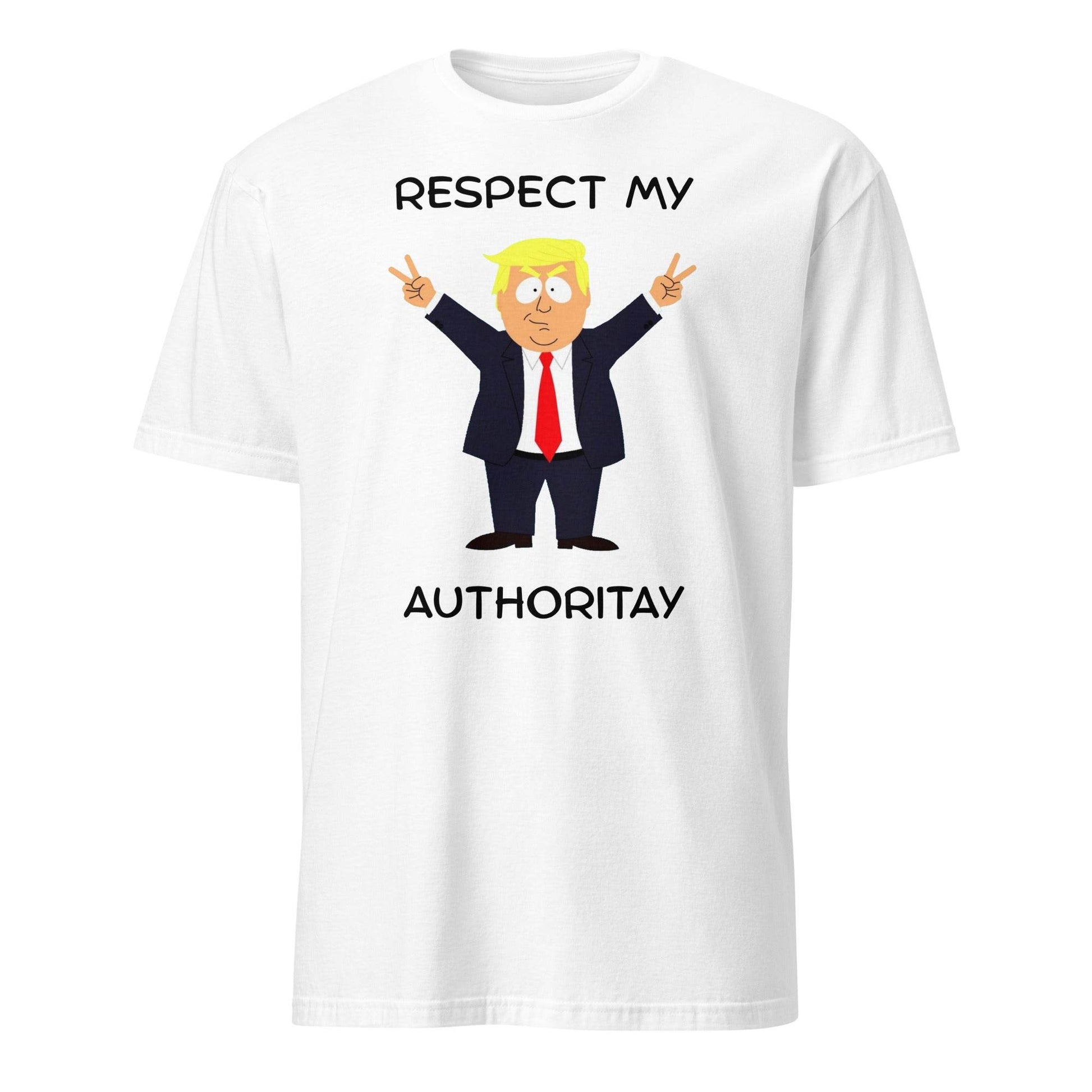 Respect My Authoritay - PoliTee - Killer Products