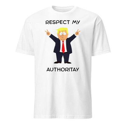 Respect My Authoritay - PoliTee - Killer Products