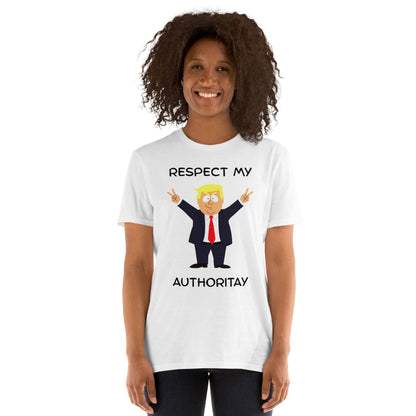 Respect My Authoritay - PoliTee - Killer Products
