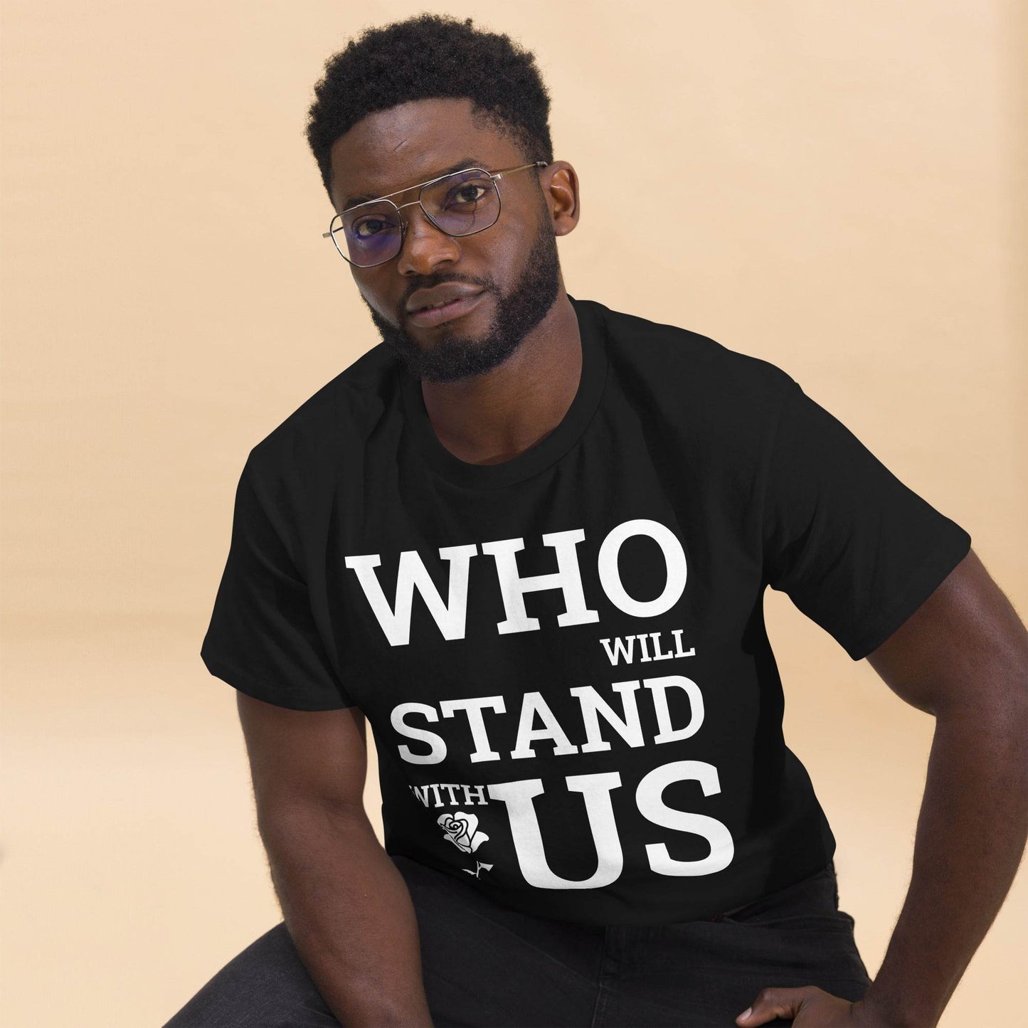Who will Stand with US - PoliTee - white print - Killer Products