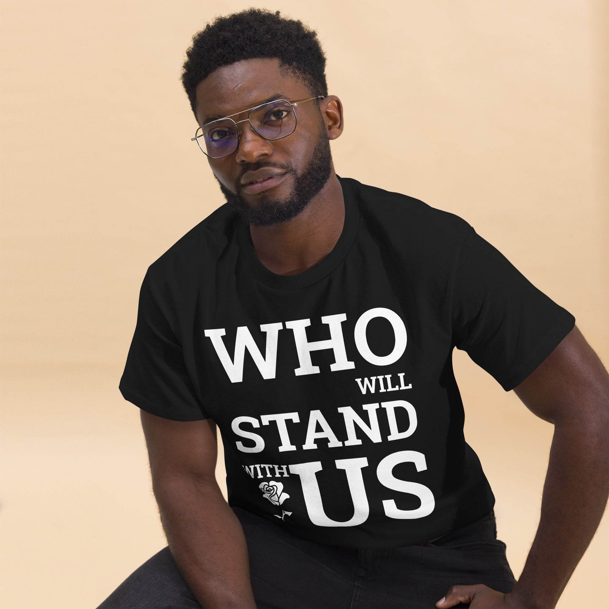 Who will Stand with US - PoliTee - white print - Killer Products