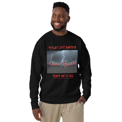 TESLA'S Premium Unisex Sweatshirt: Bold Statement Against Greed - Killer Products