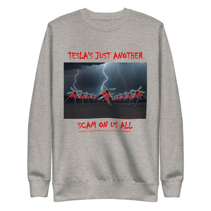 TESLA'S Premium Unisex Sweatshirt: Bold Statement Against Greed - Killer Products