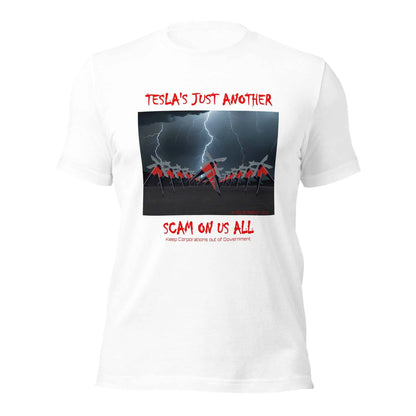 TESLA'S Just Another Scam Unisex T-Shirt: Eco-Friendly Statement Wear - Killer Products